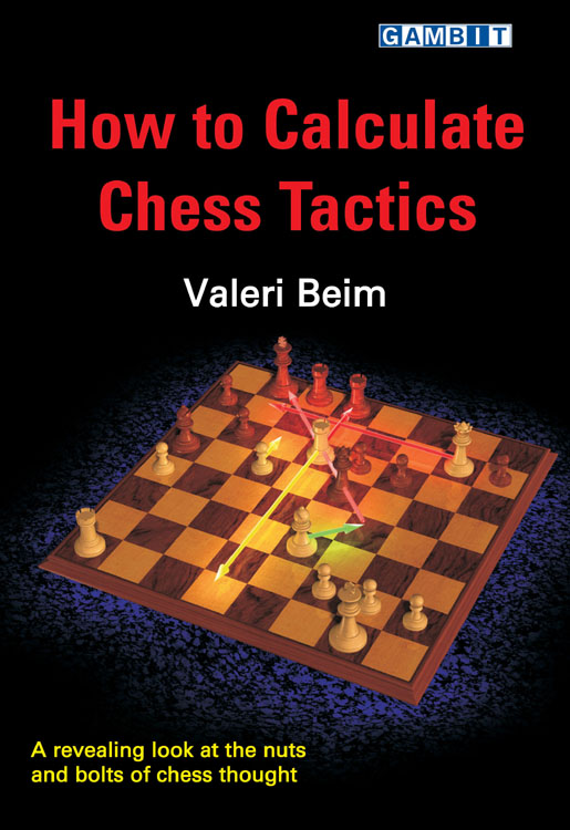 Don't Panic: A Chess Master's Guide to Calculation