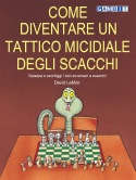 Come diventare un tattico micidiale degli scacchi