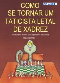 Como se tornar um taticista letal de xadrez