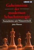 Geheimnisse der modernen Schachstrategie