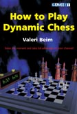 How to Play Dynamic Chess