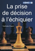 La prise de d�cision � l'�chiquier