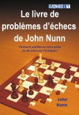 Le livre de probl�mes d'�checs de John Nunn