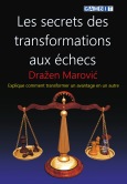 Les secrets des transformations aux �checs