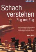 Schach verstehen Zug um Zug