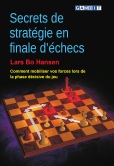 Secrets de strat�gie en finale d'�checs