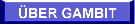 �ber Gambit